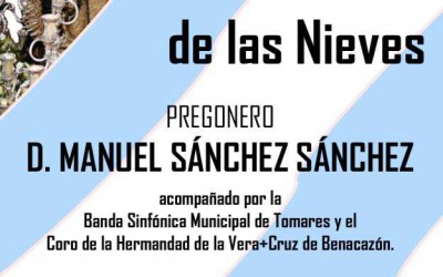 VIII EXALTACIÓN DE LAS FIESTAS EN HONOR A SANTA MARÍA DE LAS NIEVES